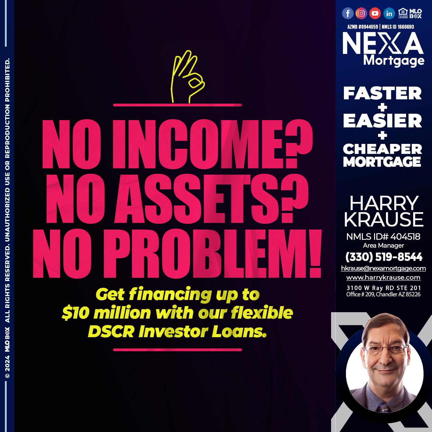 NO INCOME? - Harry Krause -Area Manager