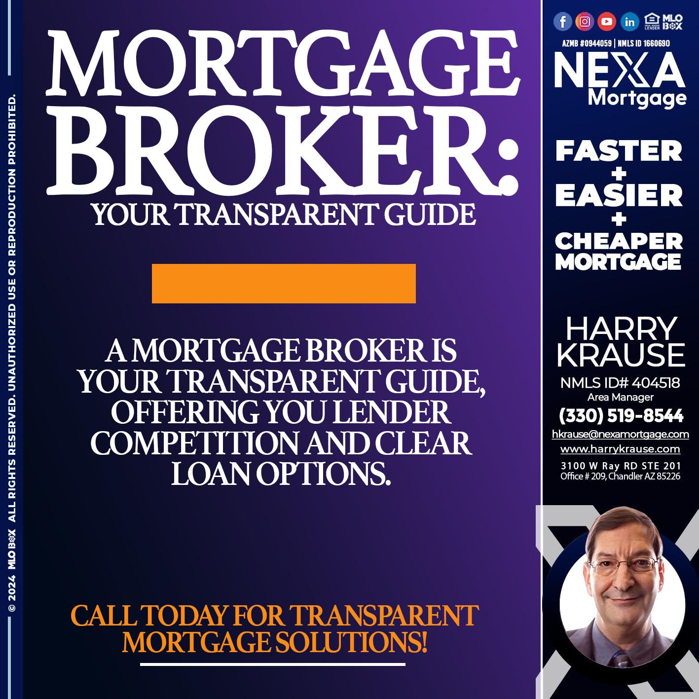 MORTGAGE BROKER GUIDE - Harry Krause -Area Manager