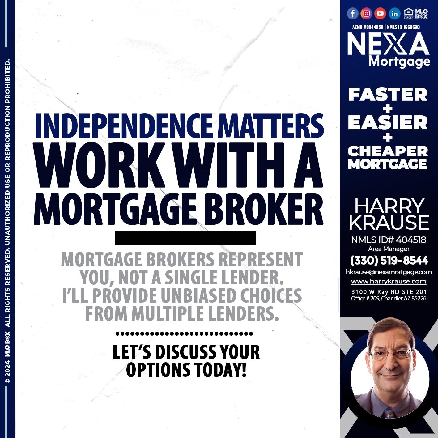 WORK WITH A BROKER - Harry Krause -Area Manager