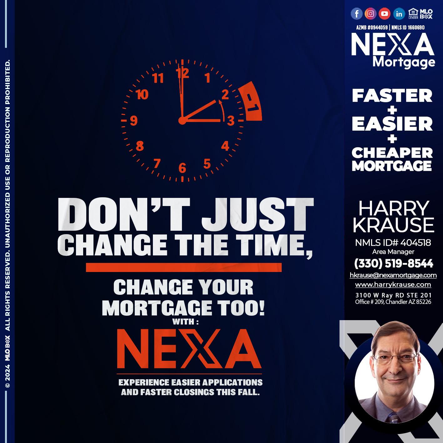 dont just change the time - Harry Krause -Area Manager