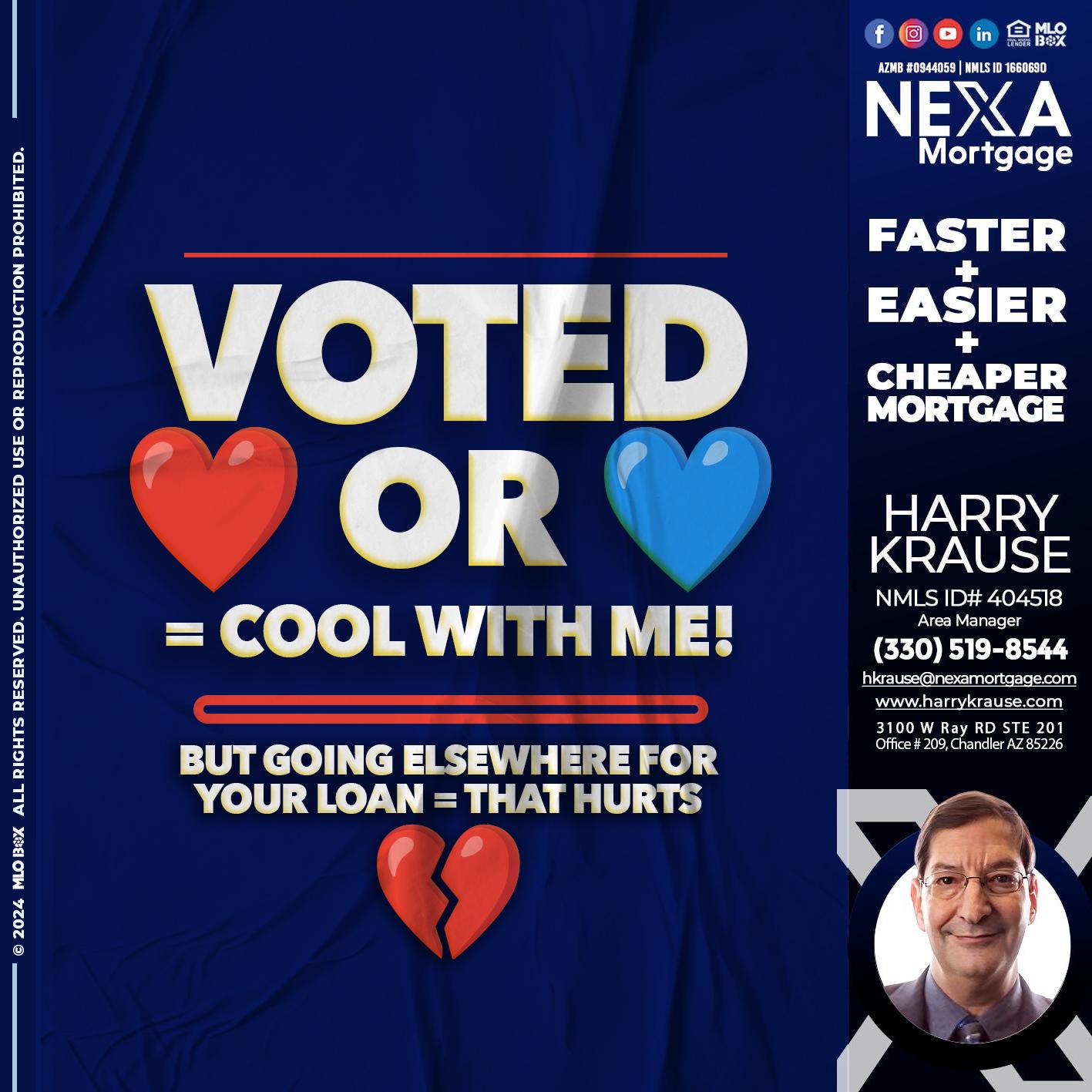 VOTED? - Harry Krause -Area Manager