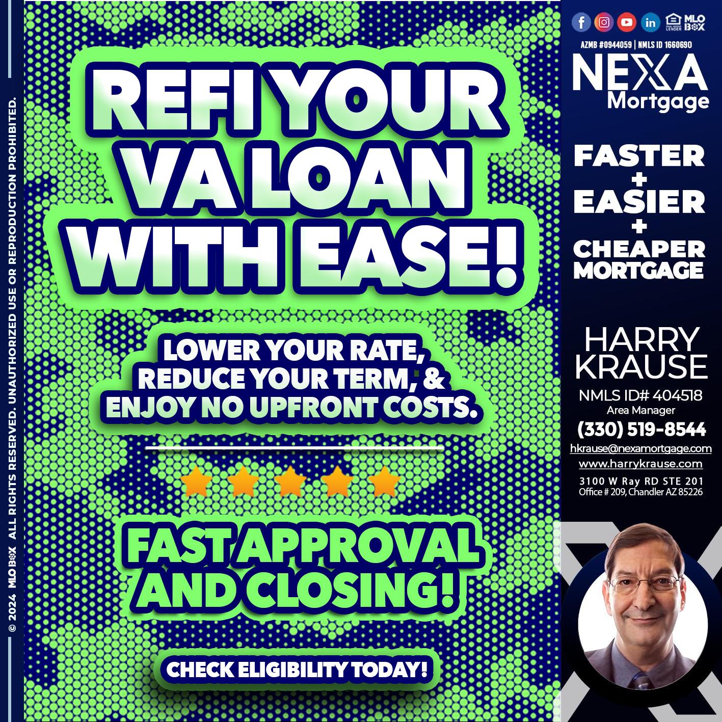 REFI YOUR VA LOAN - Harry Krause -Area Manager