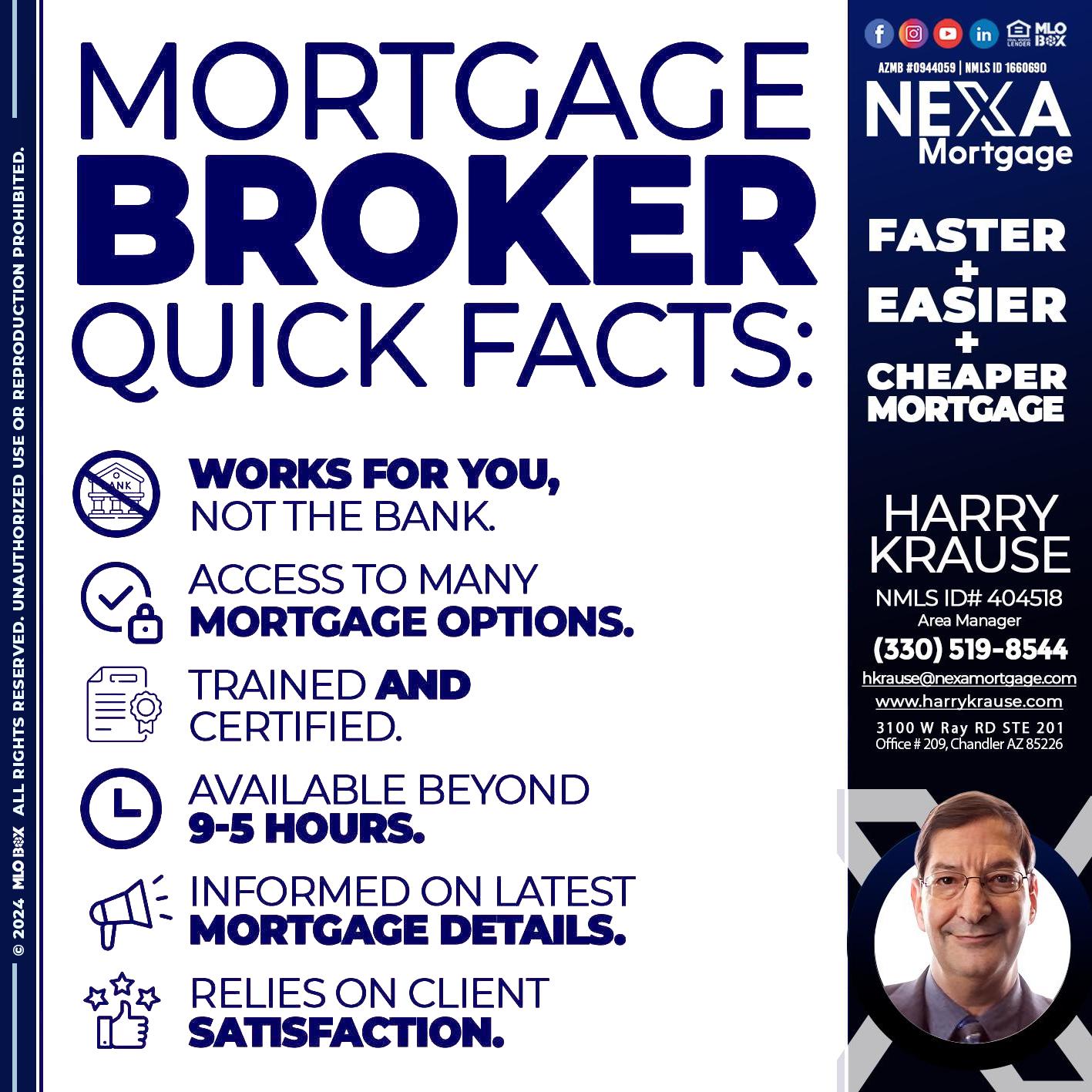 MORTGAGE BROKER QUICK FACTS - Harry Krause -Area Manager