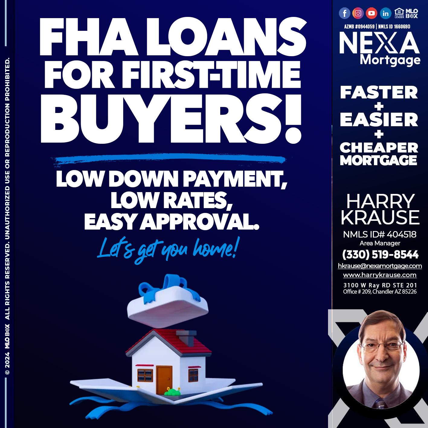 FHA LOANS - Harry Krause -Area Manager